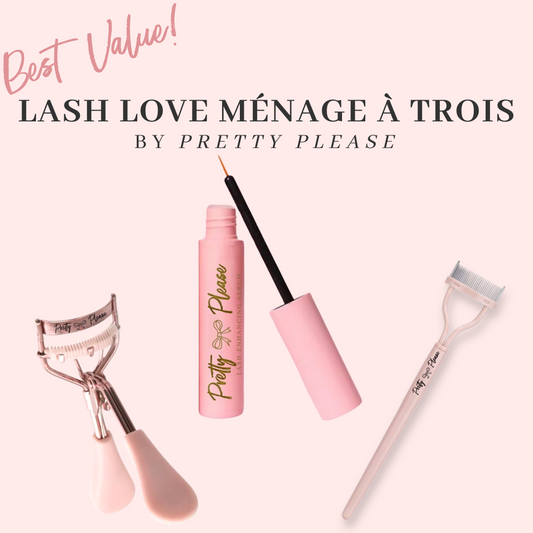 PRETTY PLEASE: LASH LOVE MÉNAGE À TROIS